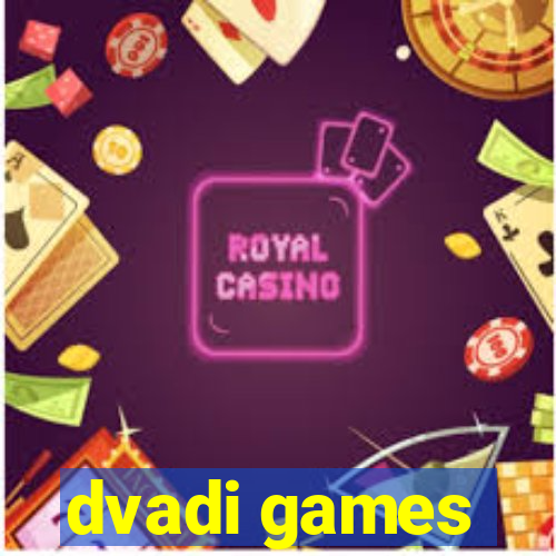 dvadi games